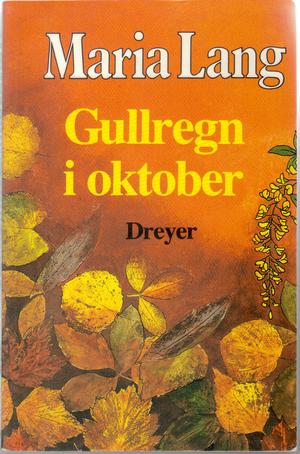 Gullregn i oktober