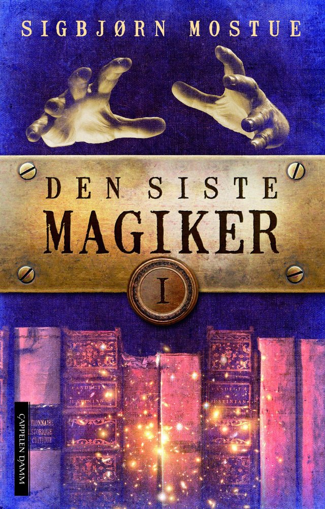 "Den siste magiker I" av Sigbjørn Mostue