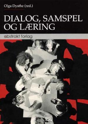 "Dialog, samspel og læring" av Olga Dysthe