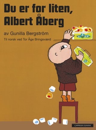 "Du er for liten, Albert Åberg" av Gunilla Bergström