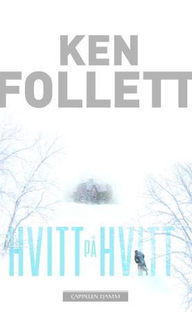 "Hvitt på hvitt" av Ken Follett