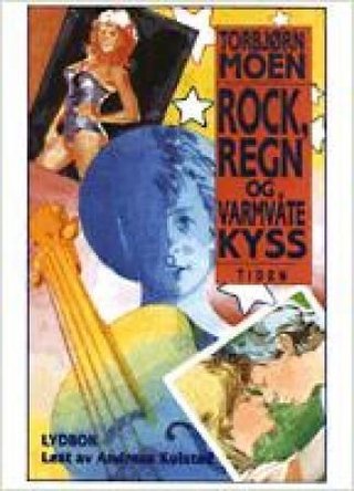 Rock, regn og varmvåte kyss