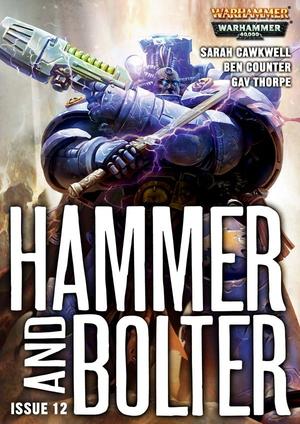 "Hammer and Bolter Issue 12" av Sarah Cawkwell