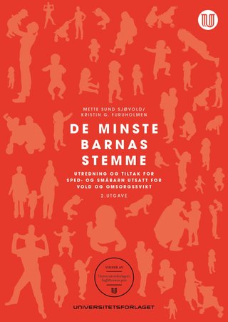 De minste barnas stemme - sped- og småbarn utsatt for vold og omsorgssvikt