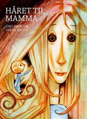 "Håret til mamma" av Gro Dahle