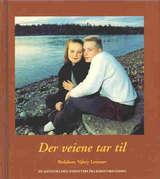 Der veiene tar til - en antologi med forfattere fra Barentsregionen