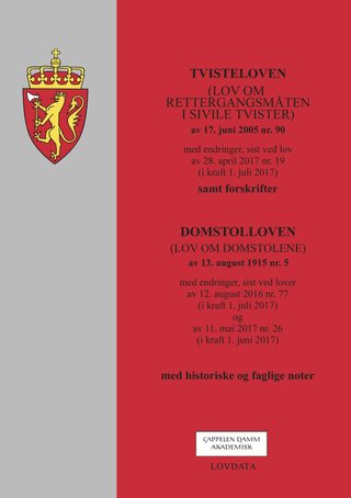 Tvisteloven ; Domstolloven : (lov om domstolene) : av 13. august 1915 nr. 5 : med endringer, sist ved lover av 12. august 2016 nr. 77 (i kraft 1. juli 2017) og av 11. mai 2017 nr. 26 (i kraft 1. juni 2017) : med historiske og faglige noter - (lov om rettergangsmåten i sivile tvister)