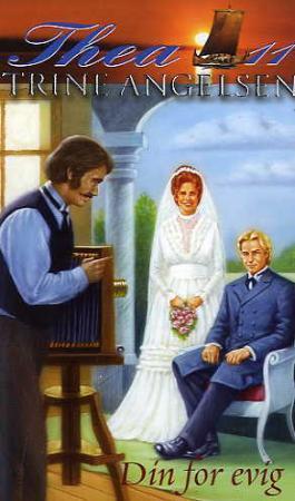 "Din for evig" av Trine Angelsen