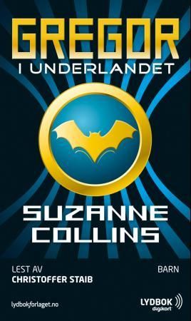 "Gregor i Underlandet" av Suzanne Collins