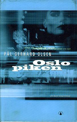 Oslo-piken - en Aron Ask-roman