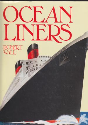 "Ocean Liners (A Quarto book)" av Robert Wall