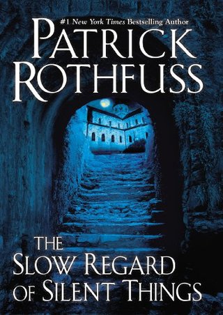 "The Slow Regard of Silent Things (Kingkiller Chronicles)" av Patrick Rothfuss