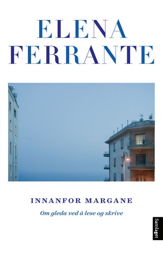 "Innanfor margane om gleda ved å lese og skrive" av Elena Ferrante