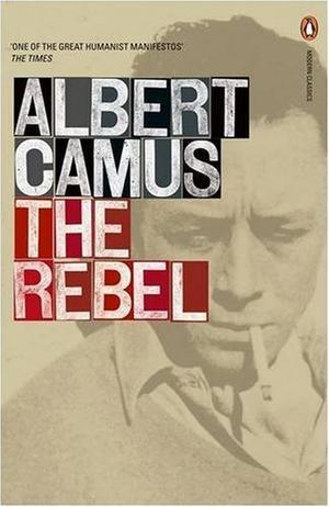 The Rebel (Penguin Modern Classics)
