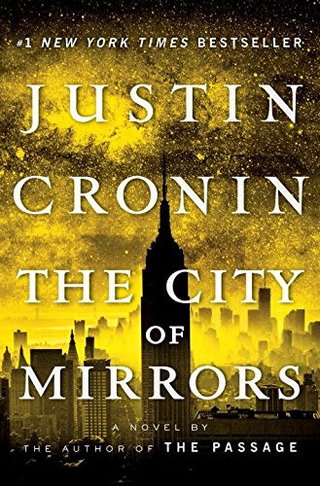 "The City of Mirrors A Novel (Book Three of The Passage Trilogy)" av Justin Cronin