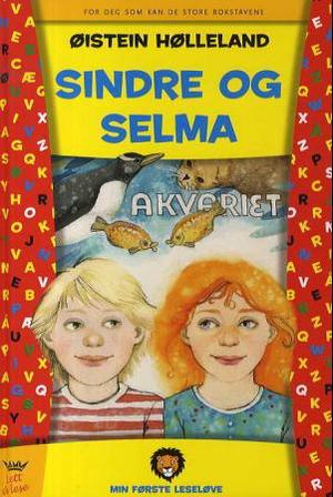 "Sindre og Selma" av Øistein Hølleland