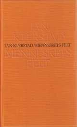 "Menneskets felt essays" av Jan Kjærstad