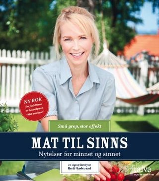 Mat til sinns - nytelser for minnet og sinnet