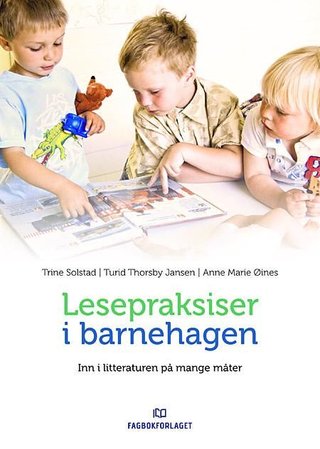 "Lesepraksiser i barnehagen" av Trine Solstad