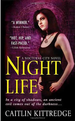 "Night Life (Nocturne City, Book 1)" av Caitlin Kittredge