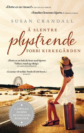 "Å slentre plystrende forbi kirkegården" av Susan Crandall