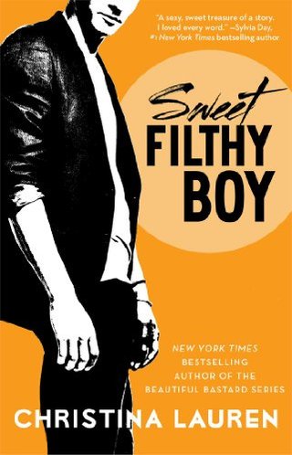 "Sweet Filthy Boy (Wild Seasons)" av Christina Lauren