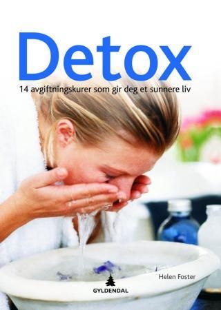 Detox - 14 avgiftningskurer som gir deg et sunnere liv