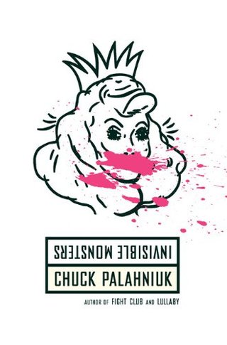 "Invisible Monsters A Novel" av Chuck Palahniuk