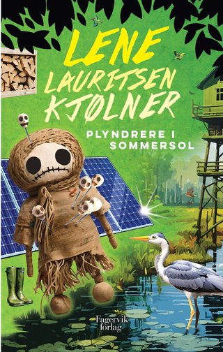"Plyndrere i sommersol" av Lene Lauritsen Kjølner