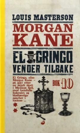 "El Gringo vender tilbake" av Louis Masterson