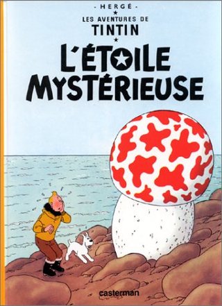 "L'Etoile Mysterieuse (Tintin)" av Herge
