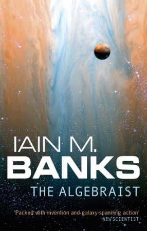 "The algebraist" av Iain Banks