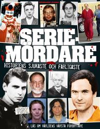 "Seriemördare de ger ondskan ett ansikte" av Rebecca Englund