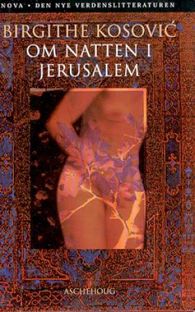 "Om natten i Jerusalem" av Birgithe Kosovic