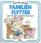 Første gang familien flytter
