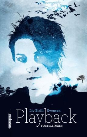 "Playback - fortellinger" av Liv Eirill Evensen