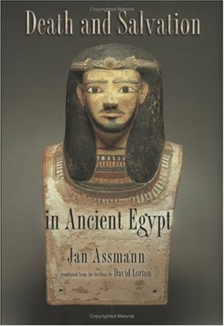 "Death and Salvation in Ancient Egypt" av Jan Assmann