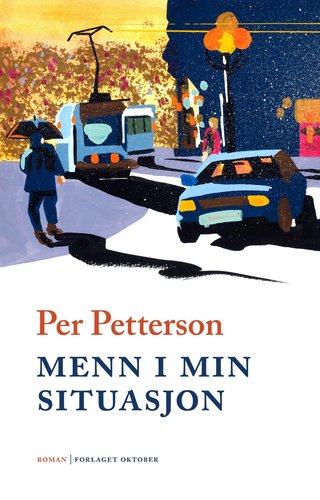 "Menn i min situasjon - en roman" av Per Petterson