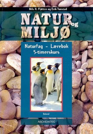Natur og miljø - naturfag : lærebok : 5-timers grunnkurs