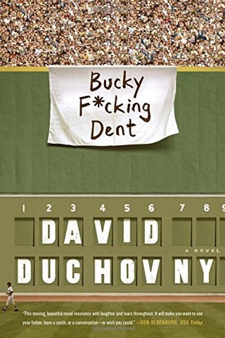 "Bucky F*cking Dent A Novel" av David Duchovny