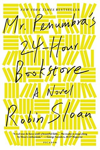 "Mr. Penumbra's 24-Hour Bookstore A Novel" av Robin Sloan