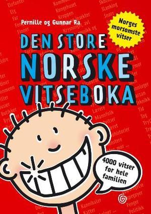 "Den store norske vitseboka - 4000 vitser for hele familien" av Pernille Ra