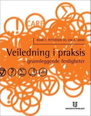 Veiledning i praksis - grunnleggende ferdigheter