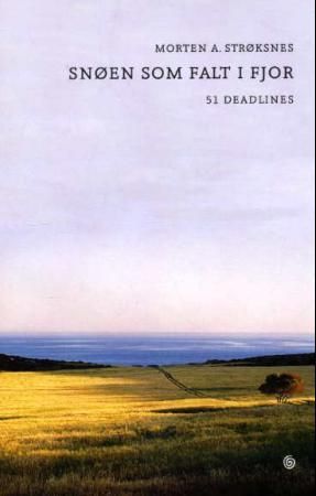 Snøen som falt i fjor - 51 deadlines