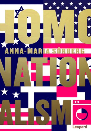 "Homonationalism" av Anna-Maria Sörberg