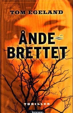 "Åndebrettet thriller" av Tom Egeland