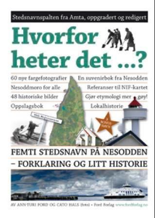 "Hvorfor heter det...? femti stedsnavn på Nesodden - forklaring og litt historie" av Ann-Turi Ford