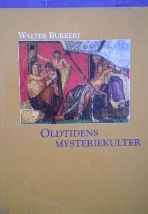 "Oldtidens mysteriekulter Carl Newell Jackson-forelesninger" av Walter Burkert