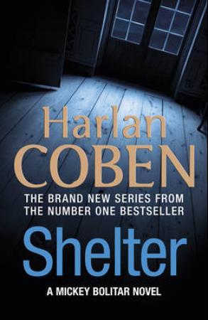 "Shelter - a Mickey Bolitar novel" av Harlan Coben