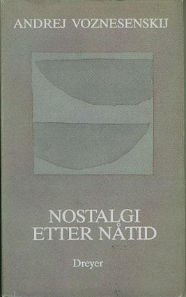 Nostalgi etter nåtid